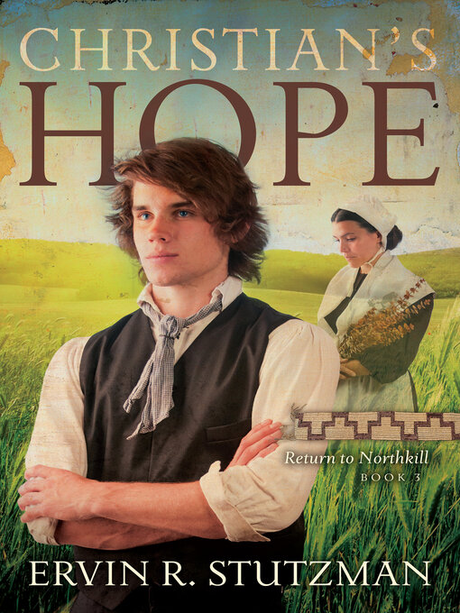 Title details for Christian's Hope by Ervin R. Stutzman - Available